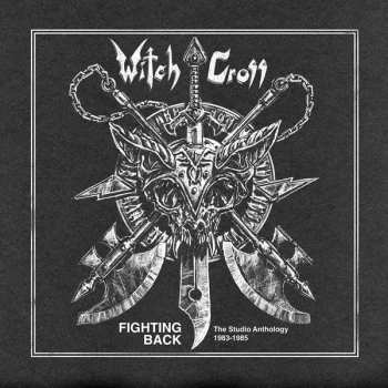 CD Witch Cross: Fighting Back The Studio Anthology 1983-1985 DIGI
