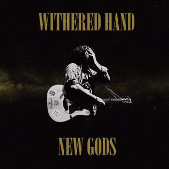 LP Withered Hand: New Gods LTD