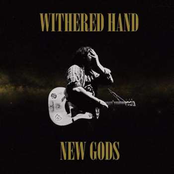 CD Withered Hand: New Gods
