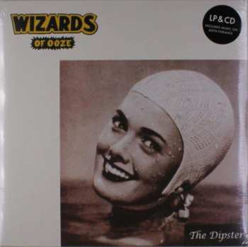 2LP/CD Wizards Of Ooze: The Dipster LTD