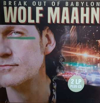 2LP/CD Wolf Maahn: Break Out Of Babylon