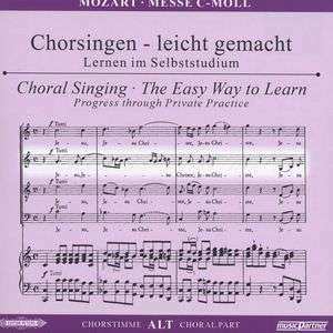 CD Wolfgang Amadeus Mozart: Chorsingen Leicht Gemacht:mozart,messe C-moll