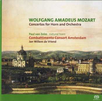 SACD Wolfgang Amadeus Mozart: Concertos For Horn And Orchestra