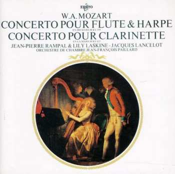 Album Wolfgang Amadeus Mozart: Concerto Pour Flute & Harpe, Concerto Pour Clarinette