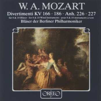 CD Wolfgang Amadeus Mozart: Divertimenti KV 166 186 Anh.226 227 for 8 & 10 Wind Instruments