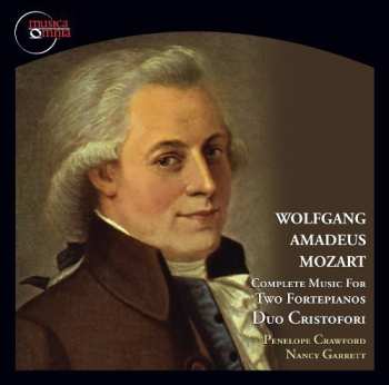 Album Wolfgang Amadeus Mozart: Complete Music For Two Fortepianos