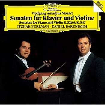 Album Wolfgang Amadeus Mozart: Sonaten Für Klavier Und Violine = Sonatas For Piano And Violin K. 526 & K. 547