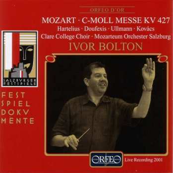 CD Wolfgang Amadeus Mozart: Messe Kv 427 C-moll "große Messe"