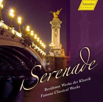 CD The Academy Of St. Martin-in-the-Fields: Serenade: Berühmte Werke Der Klassik = Famous Classical Works