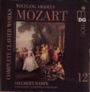 CD Wolfgang Amadeus Mozart: Complete Clavier Works Vol. 12