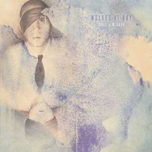 CD Wolves At Bay: Only A Mirror DIGI