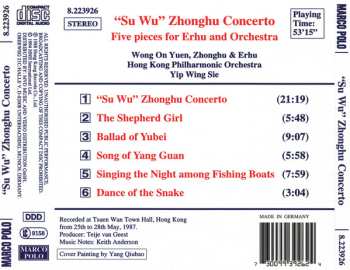 CD Hong Kong Philharmonic Orchestra: "Su Wu" Zhonghu Concerto (The Shepherd Girl • Ballad Of Yubei • Song Of Yang Guan • Dance Of The Snake • Singing The Night Among Fishing Boats)