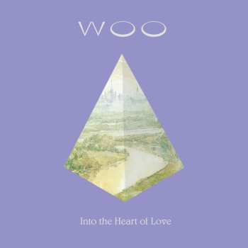 2LP Woo: Into the Heart of Love