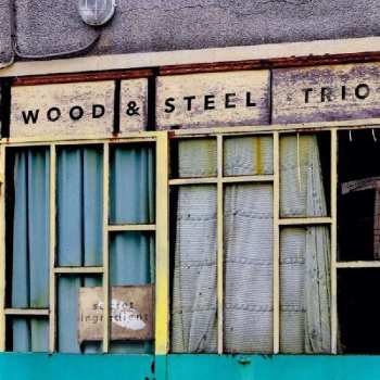 CD Wood & Steel Trio: Secret Ingredient