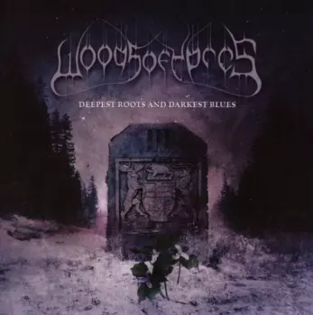 Woods Of Ypres: Woods III: Deepest Roots And Darkest Blues