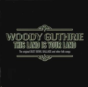 2CD Woody Guthrie: This Land Is Your Land. The Original Dust Bowl Ballads And Other Folksongs