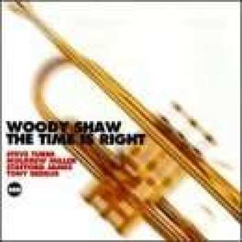 CD Woody Shaw Quintet: The Time Is Right