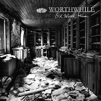 Album Worthwhile: Old World Harm
