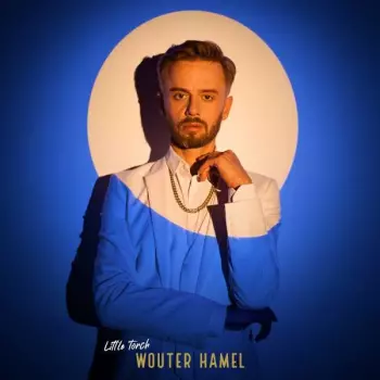 Wouter Hamel: Little Torch