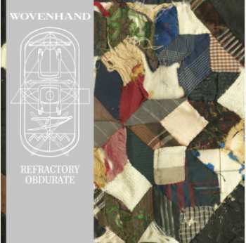LP/CD Woven Hand: Refractory Obdurate