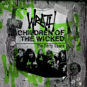 Children Of The Wicked - The Early Years