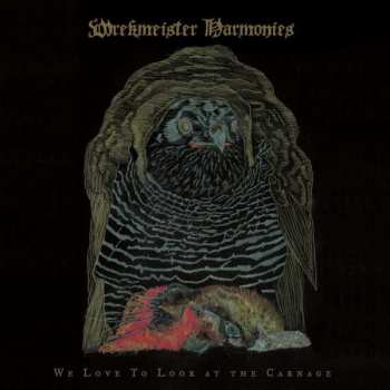 CD Wrekmeister Harmonies: We Love To Look At The Carnage