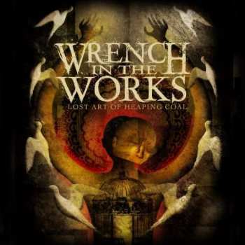 CD Wrench In The Works: Lost Art Of Heaping Coal