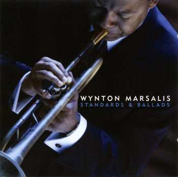 CD Wynton Marsalis: Standards & Ballads