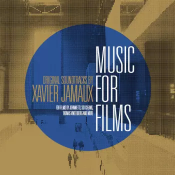 Xavier Jamaux: Music For Films