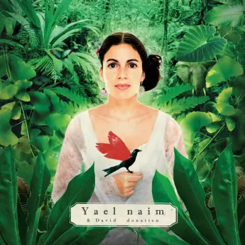 Yael Naim: She Was A Boy