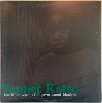 Yaphet Kotto: The Killer Was In The Government Blankets
