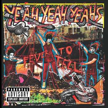 LP Yeah Yeah Yeahs: Fever To Tell