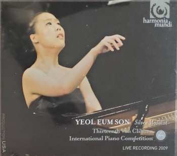CD Yeol Eum Son: Silver Medalist : Thirteenth Van Cliburn International Piano Competition