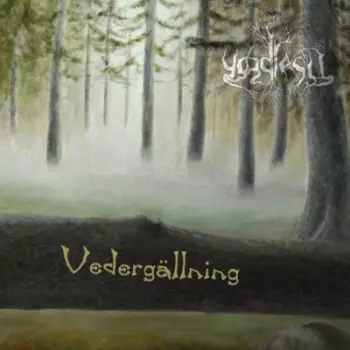 Yggdrasil: Vedergällning