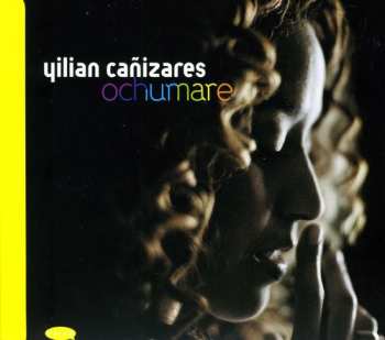 Album Yilian Cañizares: Ochumare