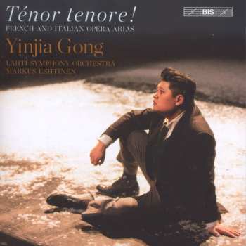 Album Lahti Symphony Orchestra: Ténor Tenore! (French And Italian Opera Arias)