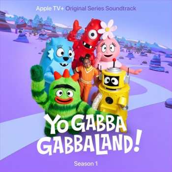 Album Yo Gabba Gabba!: Yo Gabba Gabbaland!