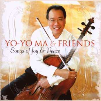CD Yo-Yo Ma: Songs Of Joy & Peace
