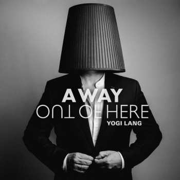 LP Yogi Lang: A Way Out Of Here CLR