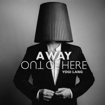 CD/DVD Yogi Lang: A Way Out Of Here