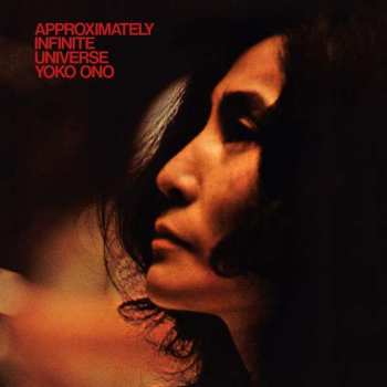 2LP Yoko Ono: Approximately Infinite Universe LTD | CLR