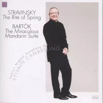 Igor Stravinsky: The Rite Of Spring/The Miraculous Mandarin Suite