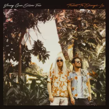 Young Gun Silver Fox: Ticket To Shangri​-​La