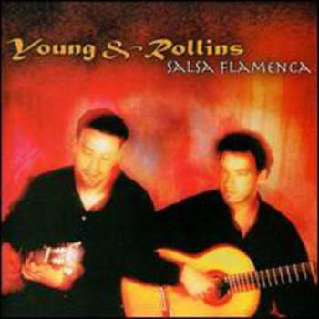 Album Young & Rollins: Salsa Flamenca