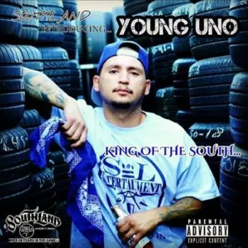 Young Uno: King Of The South...