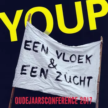 Youp van 't Hek: Oudejaarsconference 2017 - Een Vloek & Een Zucht