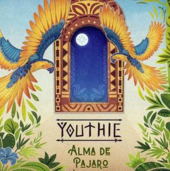 Album Youthie: Alma De Pajaro