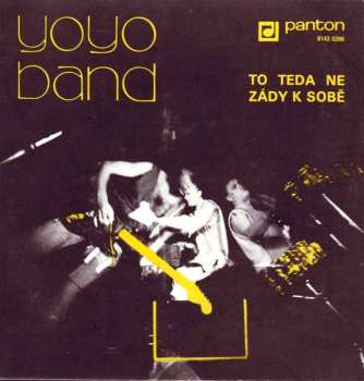 Album Yo Yo Band: To Teda Ne / Zády K Sobě
