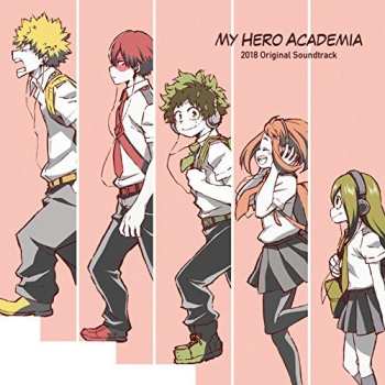 Album Yuki Hayashi: My Hero Academia 3rd Original Soundtrack (僕のヒーローアカデミア) 2018 オリジナルサウンドトラック