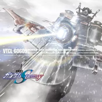 Toshihiko Sahashi: Mobile Suit Gundam Seed Destiny Original Soundtrack 3 機動戦士ガンダム